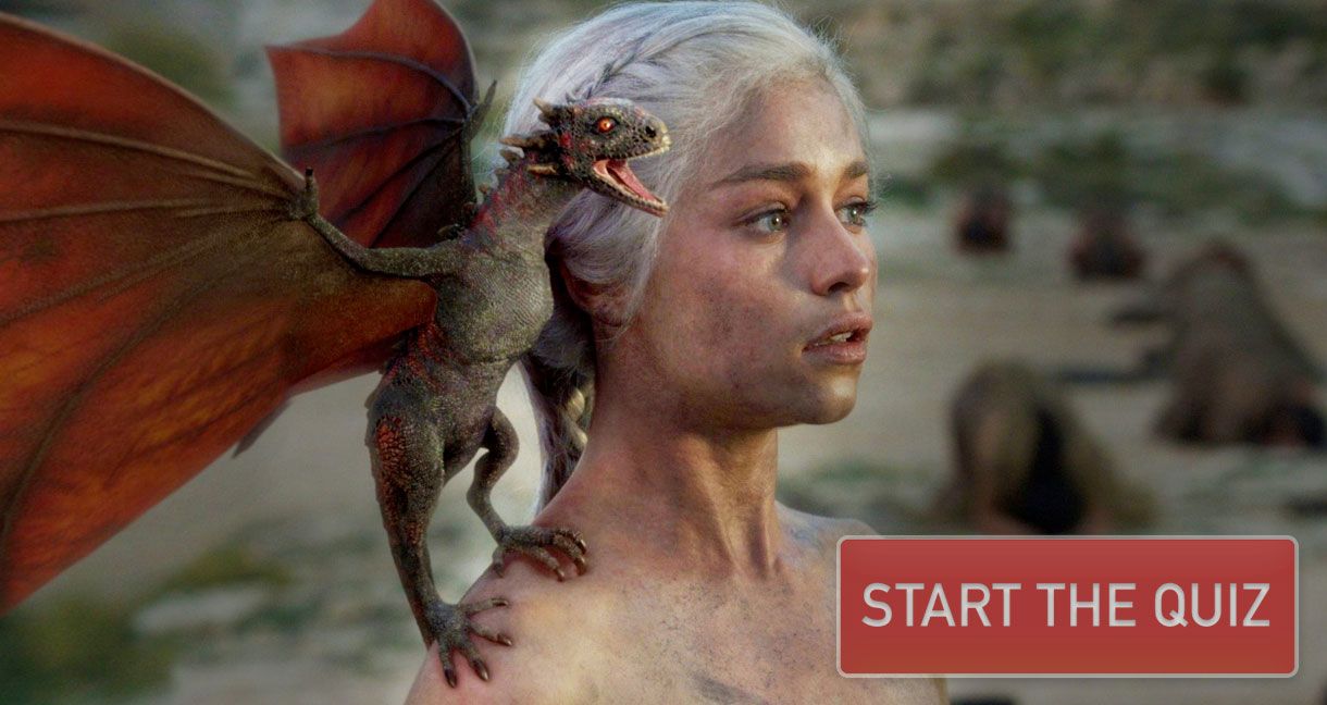 How Well Do You Know Daenerys Targaryen? | TheQuiz