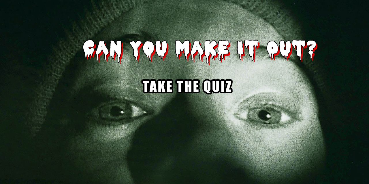 the-scariest-quiz-ever-can-you-make-it-to-the-end-thequiz