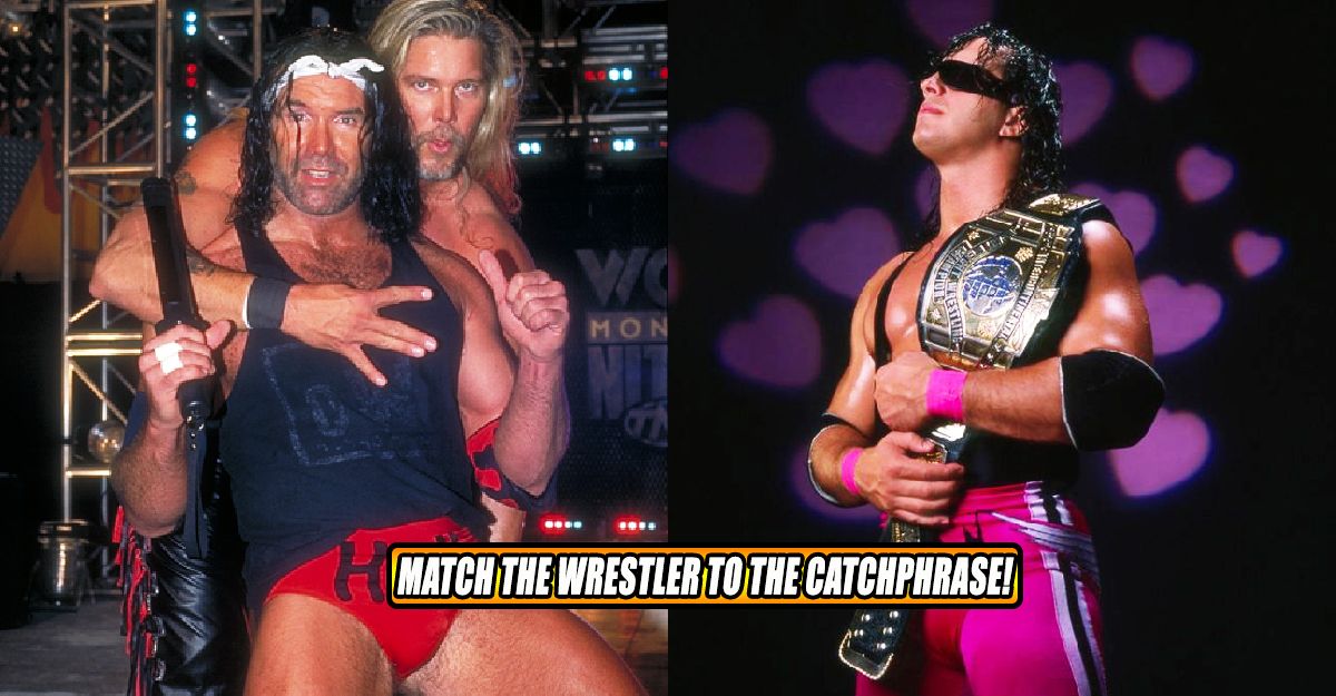 A Real Wrestling Fan Can Match The Catchphrase To The Wrestler. Can You?