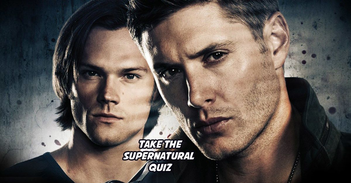 If You Can T Get 100 On This Supernatural Test You Re Definitely An Idjit