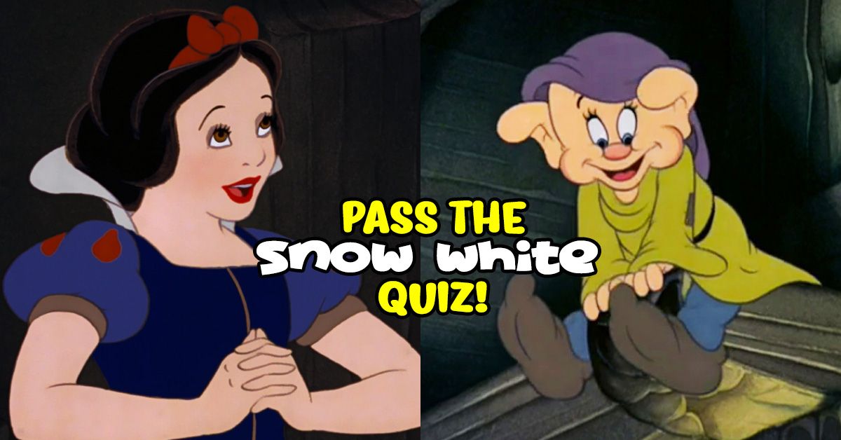 Theres No Way You Can Get 100 On This Snow White Quizbut You Can Try 
